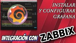 Curso de Zabbix 31 - Cómo integrar Zabbix con Grafana