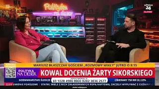Tylko Kowal śmieje się z żartów Sikorskiego.  Polityka na Deser