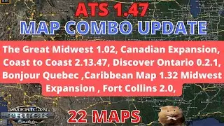 ATS 1.47  MAP COMBO UPDATE  22 MAPS