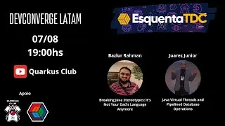 Esquenta TDC São Paulo 2024 - Quarkus Club - DevConverge LATAM