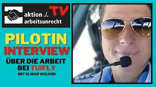 arbeitsunrecht TV | Interview TUIfly-Pilotin | Corona: Zukunft der Arbeit in der Krise?