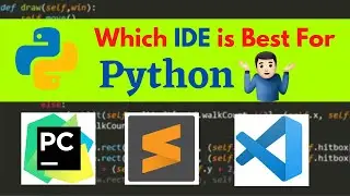 3 Best IDE for Python |Best text editor for python programming in hindi | The Vashishtha Code |