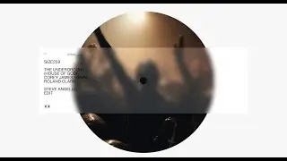 Corey James, HIISAK - The Underground (House Of God) [ft. Roland Clark] - Steve Angello Edit