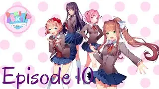 Doki Doki Literature Club! - Episode 10