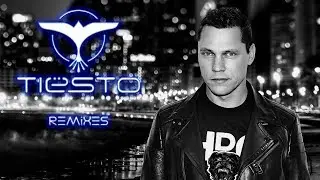 Tiësto - Remixes (DJ Mix By Jean Dip Zers)