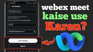 How to Use Webex Meet | Video Conferencing App | Webex Meet Kaise Use Kare