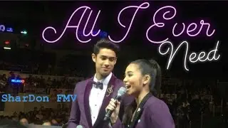 All I Ever Need - SharDon FMV