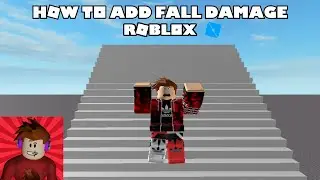 How To Add Fall Damage To Your Game | Roblox Studio Tutorial