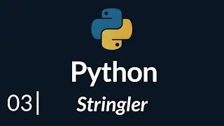 Python Dersleri #3 | Stringler