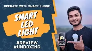 Super Star Smart LED Light Review | Unboxing | How to Setup/Install & control with Mobile App (A-Z)