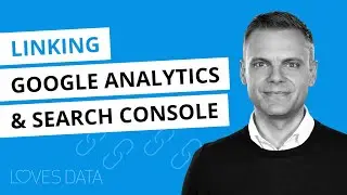 Updated 2020 Tutorial // How to Link Google Analytics and Google Search Console