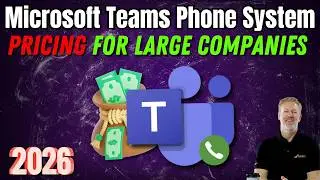 Microsoft Teams Phone System Pricing for Large Companies in 2026