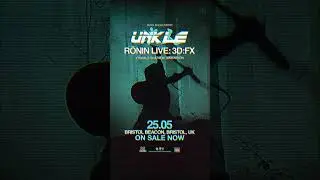 UNKLE presents Rōnin Live:3D:FX - Coming Saturday May 25th to Bristol Beacon. ON SALE NOW.