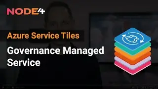Azure Service Tiles: Governance Managed Service