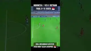 Goal Berkelas di Final Indonesia vs Vietnam Semalam Kado Ultah Indonesia 🔥