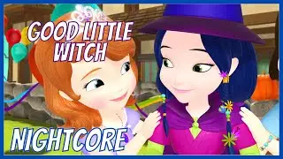 Good Little Witch - Sofia The First - ( Nightcore )