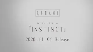 RENAME 1stFull Album「INSTINCT」先行試聴Trailer #1