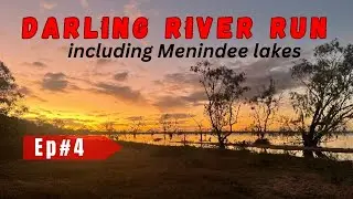 Episode #4 - Darling River Run - Wilcannia to Wentworth