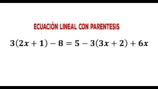 Ecuación lineal con paréntesis en ambos lados