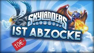 SKYLANDERS - Der Fall der Abzocke