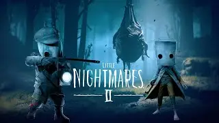 ИДЁТ СТРИМ ПО Игре Little Nightmare II Полное Прохождение Игры Смерть Охотника
