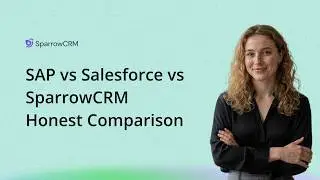 Which CRM Should You Choose in 2026? Salesforce vs SAP vs SparrowCRM