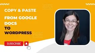 How to copy and paste from Google Docs to WordPress