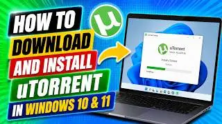 How to Download and Install uTorrent in Windows 10 & 11 (2026 Update)