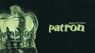 Deorro & Ookay - Patron (Visualizer)