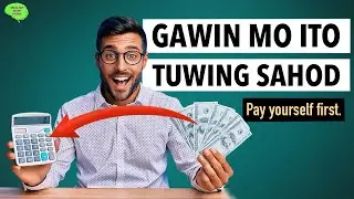 MGA DAPAT MONG GAWIN Tuwing Sahod Para Yumaman (Payday Routine)