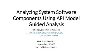 Analyzing System Software Components Using API Model Guided Symbolic Execution
