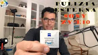 PULIZIA ESTERNA di Sony ZV-E10
