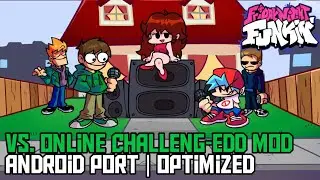 Friday Night Funkin Vs. Online Challeng-Edd Mod | Android Port Optimized