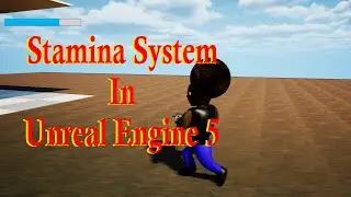Stamina System In Unreal Engine 5