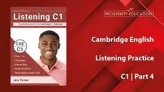 Cambridge English Practice | C1 Listening Part 4