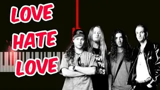 LOVE HATE LOVE - ALICE IN CHAINS (Piano)
