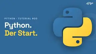 #00 Python Grundlagen Schulung | Einführung & Installation