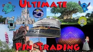 Ultimate Disney Pin Trading | All 4 Parks | Disney Cruise