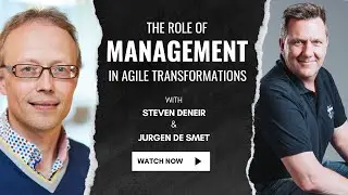 Navigating Agile Transformations: Management's Crucial Role