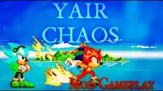 Yair Chaos Mod Gameplay