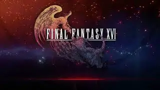 FFXVI Demo OST - Prelude War Edit