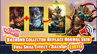 Balmond Collector With Voice/Full Sound Skin Script | Replace on Normal Skin | Mobile Legends