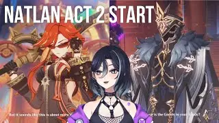 A Decision | Genshin Impact [Natlan Archon Quest Act 2 Part 1]