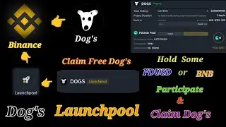 Dogs airdrop Binance Launchpool participate and claim free Dogs tokens daily for 3 days