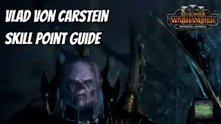 Vlad von Carstein Skill Guide - Total War - Warhammer 3
