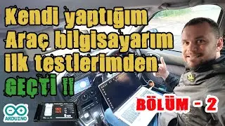 Yaptığım Araç Bilgisayarımın İLK GERÇEK TESTİ !! #arduino #diy #xsara #citroen #esp8266 #car #psa