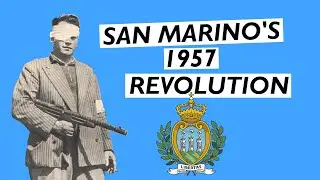 San Marino's 1957 Coup - The Rovereta Affair!