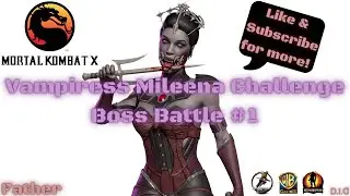 Vampiress Mileena Challenge: Boss Battle #1 | Mortal Kombat X Mobile