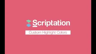 Actor Highlight + Custom Colors | Scriptation Tutorial