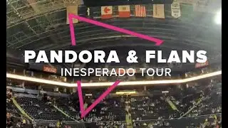 Inesperado Tour - Pandora & Flans